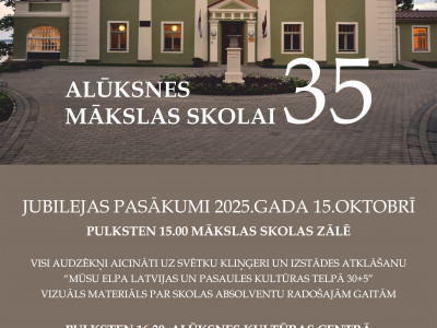ALŪKSNES MĀKSLAS SKOLAI  35  