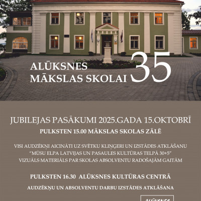 ALŪKSNES MĀKSLAS SKOLAI  35  